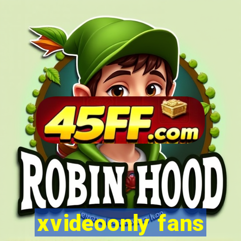 xvideoonly fans